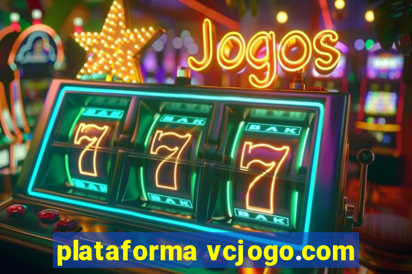 plataforma vcjogo.com